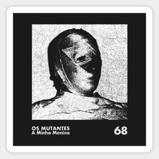 Os Mutantes / Minimalist Graphic Artwork Design Magnet